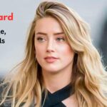 Amber Heard’s Net Worth, Age, Career, and Family Details (2023)