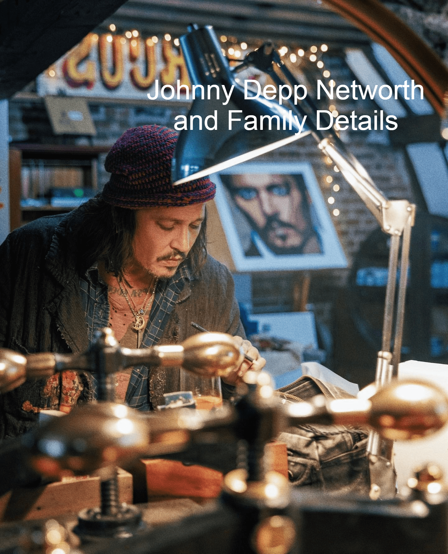 Johnny Depp Networth and Family Details
