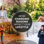 how do changing seasons affect our lifestyle